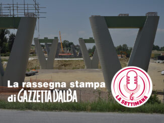 Le notizie della settimana / Per l'Asti-Cuneo, sarà davvero la volta buona? (PODCAST)