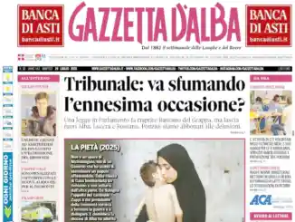 La copertina di Gazzetta d’Alba in edicola martedì 29 luglio