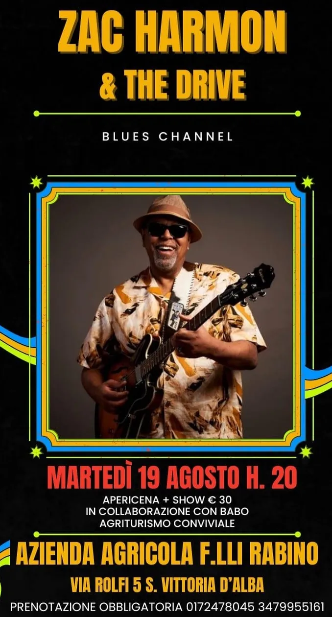 Martedì 19 serata blues con Zac Harmon & The Drive a Santa Vittoria d'Alba
