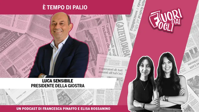 Fuori dai fogli / Domani si corre il Palio: ne parliamo con Luca Sensibile, presidente della Giostra [il podcast]