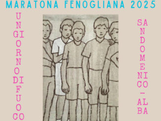 Maratona fenogliana ad Alba / L'edizione di sabato 8 novembre 2025 dedicata a Un giorno di fuoco 1