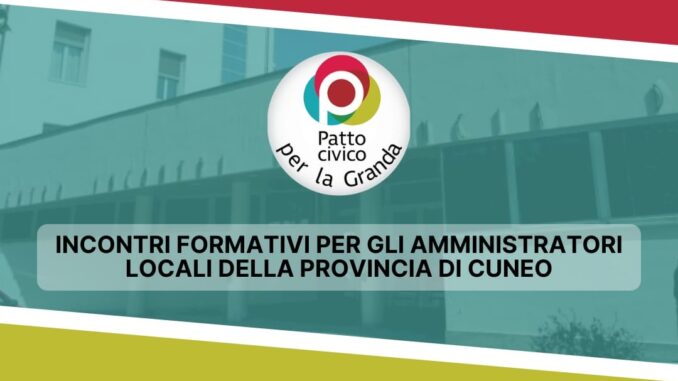 Patto Civico per la Granda lancia gli incontri formativi per gli amministratori locali 1