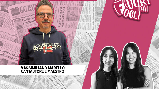 FUORI DAI FOGLI Il genio di Max Marello, maestro di Borgomale e cantautore che mette al centro le parole [il video podcast]