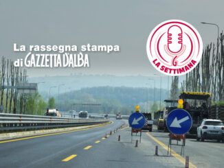 L'Asti-Cuneo finalmente completa dal 20 aprile: per l'occasione arriverà Matteo Salvini [il podcast]