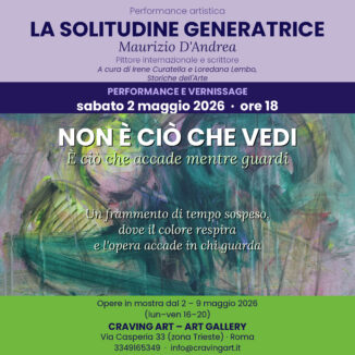 Un artista albese sulla scena internazionale: Maurizio D&rsquo;Andrea porta a Roma &ldquo;La Solitudine Generatrice&rdquo; 1