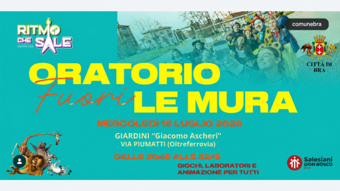 L'oratorio scende in piazza: a Bra l'estate si accende con "Oratorio fuori le mura"