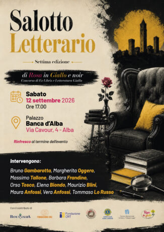 Rosa in Giallo e Noir, ad Alba il Salotto Letterario tra misteri, ironia e attualità