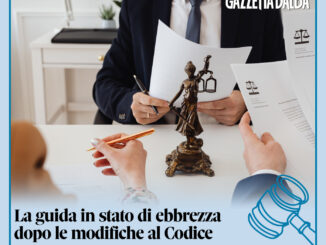 LA RUBRICA / La parola all'avvocato: La guida in stato di ebbrezza dopo le modifiche al Codice