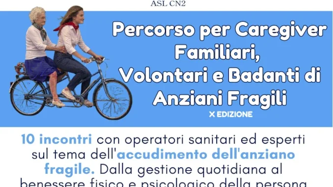L'Asl organizza ad Alba, Bra e Santo Stefano Belbo i corsi per caregiver e badanti
