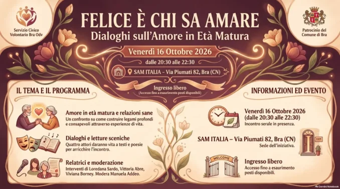 Felice è chi sa amare, una serata a Bra con Sam Italia per riflettere sugli affetti in età matura